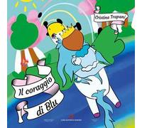 Il coraggio di Blu