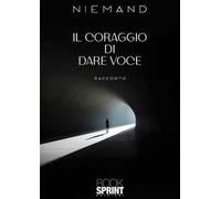 Il coraggio di dare voce