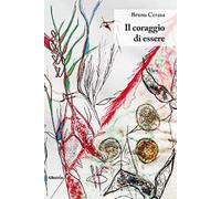 Il coraggio di essere