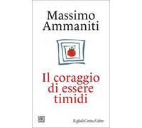 Il coraggio di essere timidi