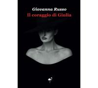 Il coraggio di Giulia