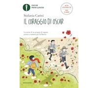 Il coraggio di Oscar. Ediz. ad alta leggibilità