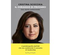 Il coraggio di provarci. Una storia controvento