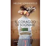 Il coraggio di sognare. La dottoressa