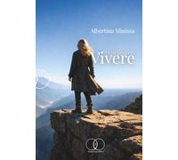 Il coraggio di vivere