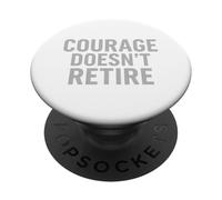 Il coraggio non va in pensione. citazione militare vintage. PopSockets PopGrip Adesivo