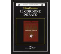 Il cordone dorato. Hitlerismo esoterico