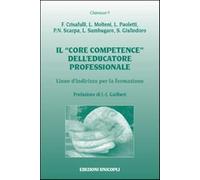 Il «core competence» dell'educatore professionale. Linee d'indirizzo per l...