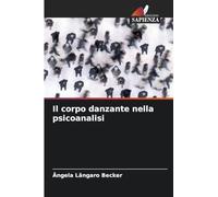 Il corpo danzante nella psicoanalisi