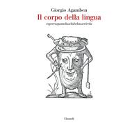 Il corpo della lingua. Esperruquancluzelubelouzerirelu - 2024 - E