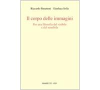 Il corpo delle immagini. Per una filosofia del visibile e del sensibile