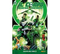 Il Corpo delle Lanterne Verdi Vol. 3 - Caccia agli Anelli - DC Comics Maxiserie