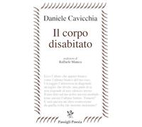 Il corpo disabitato