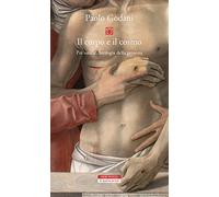 Il corpo e il cosmo. Per un'archeologia della persona