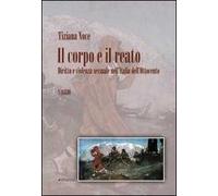 Il corpo e il reato. Diritto e violenza sessuale nell'Italia dell'Ottocento