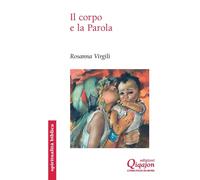 Il Corpo e la Parola [Paperback] [Aug 28, 2020] Virgili, Rosanna