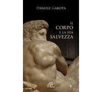 Il corpo e la sua salvezza
