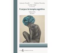 Il corpo e la terapia cognitiva. 1995-2025 30 anni