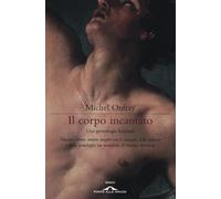 Il corpo incantato. Una genealogia faustiana