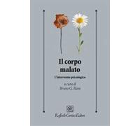Il corpo malato. L'intervento psicologico