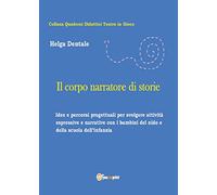 Il corpo narratore di storie