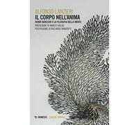 Il corpo nell'anima. Henri Bergson e la filosofia della mente