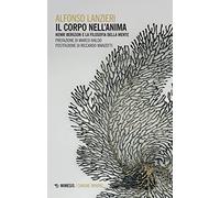 Il corpo nell'anima. Henri Bergson e la filosofia della mente