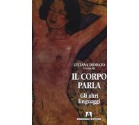 Il corpo parla. Gli altri linguaggi