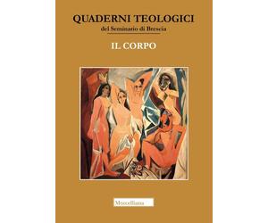 Il corpo - Seminario di Brescia (cur.)