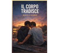 Il Corpo Tradisce