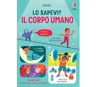 Il corpo umano. Ediz. a colori