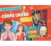Il corpo umano. Imparo con i magneti. Con 56 magneti. Con tabellone - AA.VV.