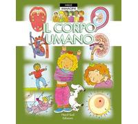 Il corpo umano. Mille immagini. Ediz. illustrata