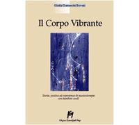 Il corpo vibrante. Teoria, pratica ed esperienze di musicoterapia con i bambini sordi