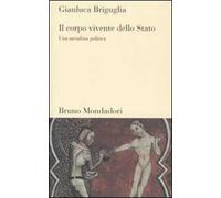 Il corpo vivente dello Stato. Una metafora politica