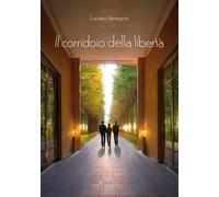 Il corridoio della libertà - [EBS Print]