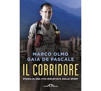 Il corridore. Storia di una vita riscattata dallo sport