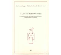 Il Corsaro della Dalmazia. Il Comes Marcellino fra Impero Romano d'Oriente e Imp
