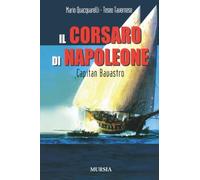Il corsaro di Napoleone: Capitan Bavastro