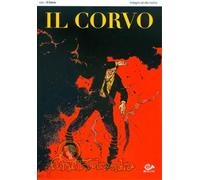 IL CORVO 2 - INDAGINI AD ALTO RISCHIO