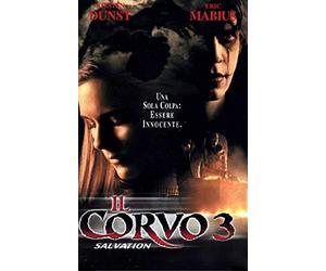IL CORVO 3 - Una sola colpa : essere innocente [EDITORIALE]