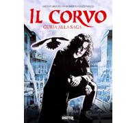 Il corvo. Guida alla saga