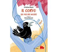 Il corvo sul filo del bucato. Ediz. ad alta leggibilità