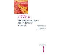 Il costituzionalismo tra tradizione e prassi