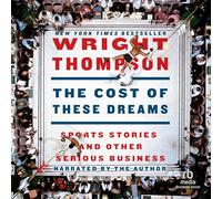 Il costo di questi sogni: storie di sport e altri affari seri