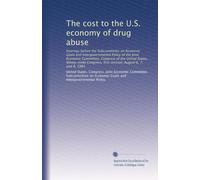 Il costo per l'economia statunitense dell'abuso di droga