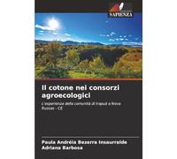 Il cotone nei consorzi agroecologici: L'esperienza della comunità di Irapuá a Nova Russas - CE