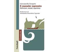Il counselor espressivo. Definizioni, metodi, esperienze