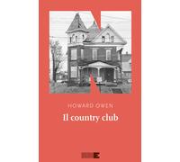 Il country club di Howard Owen - NN Editore, 2021