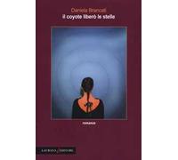 Il coyote liberò le stelle